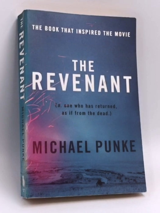 THE REVENANT  - Michael Punke