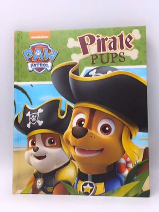 Paw Patrol: Pirate Pups   - Parragon Books; 