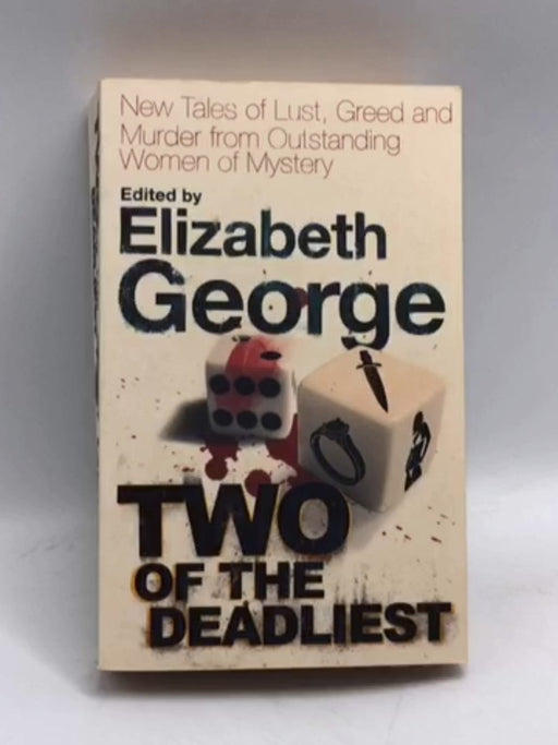 Two of the Deadliest - Edited By George
