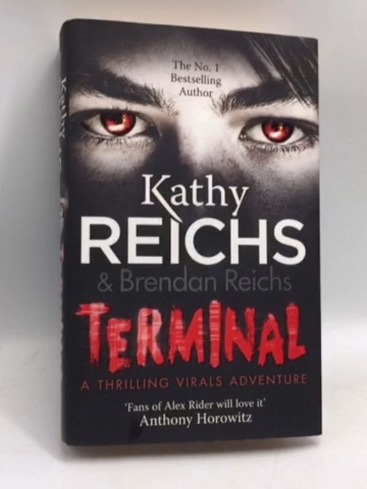 Terminal- [Hardcover] - Kathy Reichs; Brendan Reichs; 