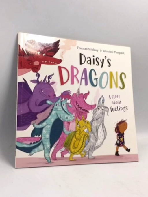 Daisy’s Dragons -  Frances Stickley & Annabel Tempest
