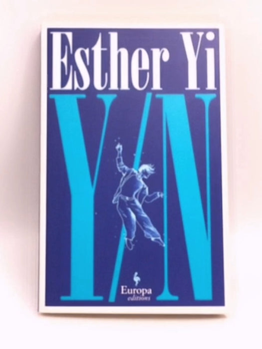 Y/N: A novel - Esther Yi