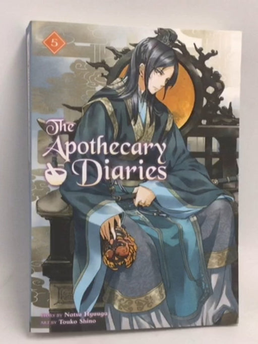 The Apothecary Diaries (Light Novel): Volume 5 - Natsu Hyuuga