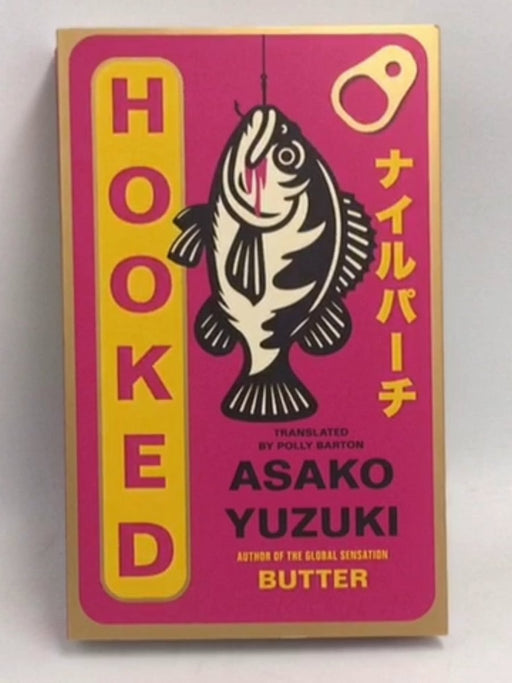 Hooked - Asako Yuzuki