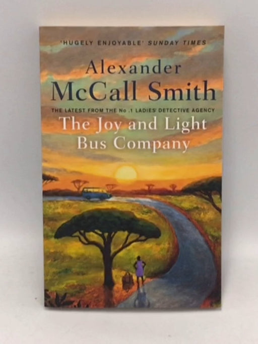 The Joy and Light Bus Company - Alexander McCall Smith; 