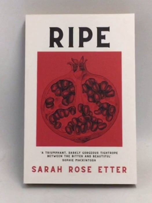 Ripe  Sarah - Rose Etter