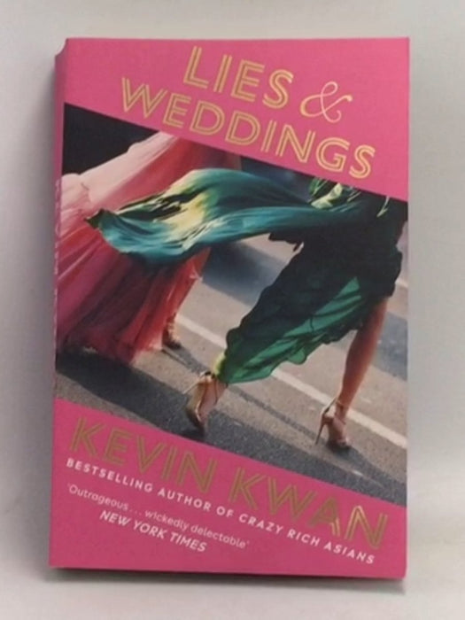 Lies and Weddings - Kevin Kwan; 