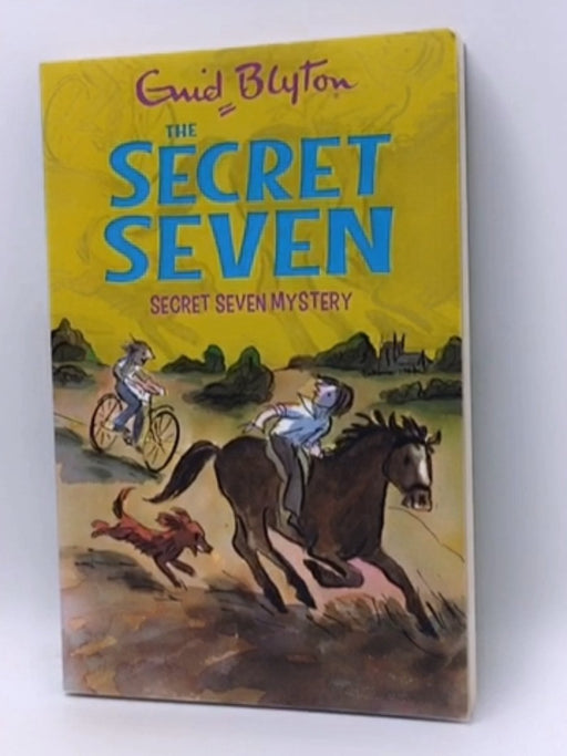 Secret Seven Mystery - Enid Blyton; 