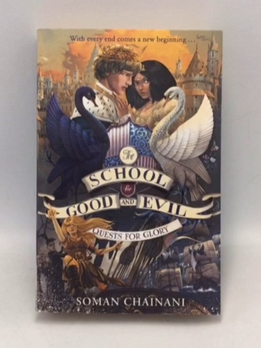 The School for Good and Evil: Quests for Glory  - Soman Chainani