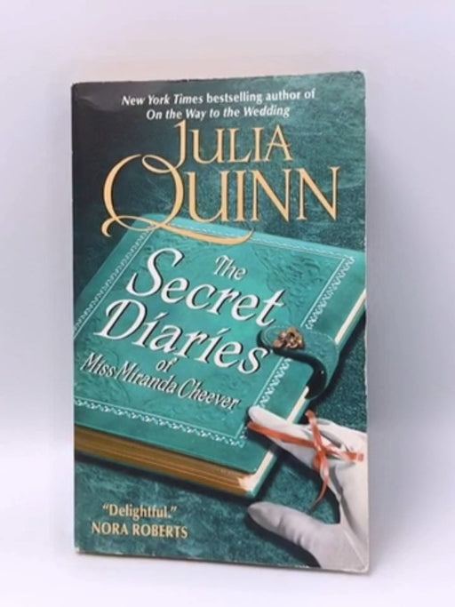 The Secret Diaries of Miss Miranda Cheever - Julia Quinn; 