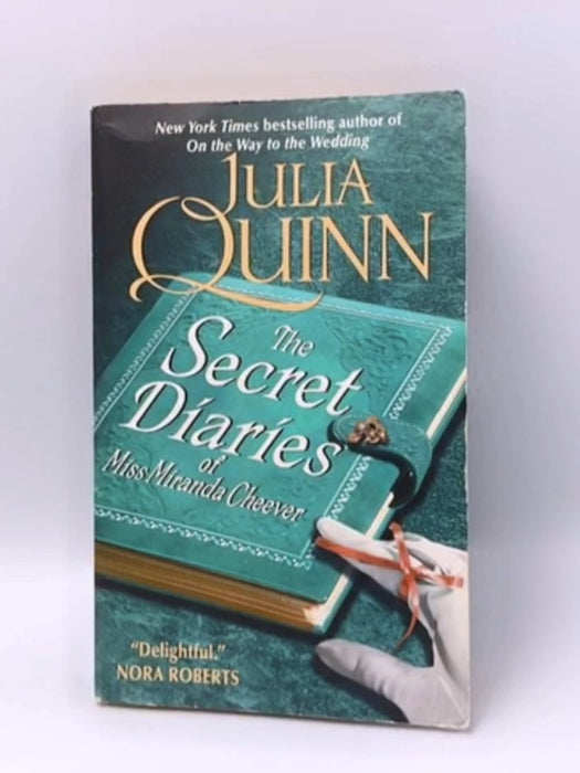 The Secret Diaries of Miss Miranda Cheever - Julia Quinn; 