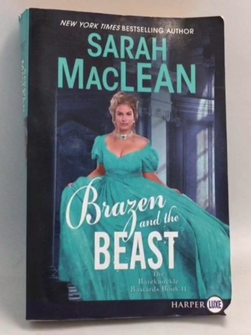 Brazen and the Beast - Sarah MacLean