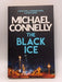 The Black Ice - Michael Connelly; 