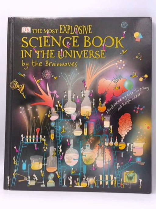 The Most Explosive Science Book in the Universe... By the Brainwaves - Claire Watts