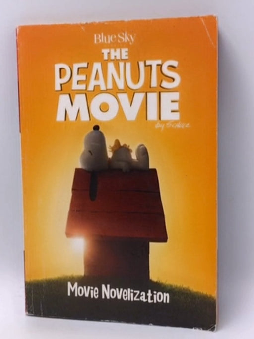 Peanuts Movie Novelization - Charles M. Schulz; Charles M. Schulz; 