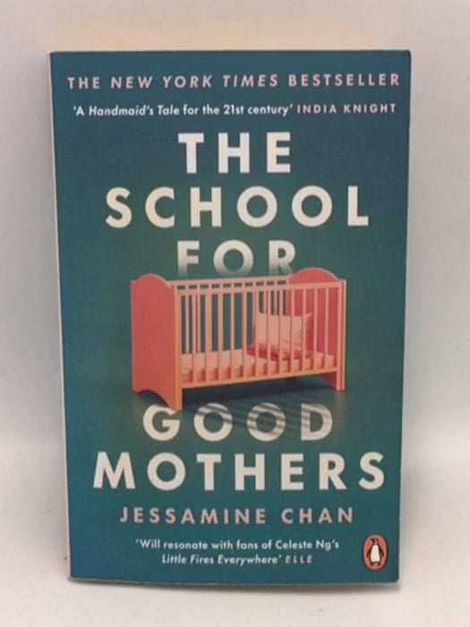 The School for Good Mothers - Jessamine Chan; 