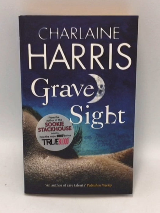 Grave Sight - Charlaine Harris; 
