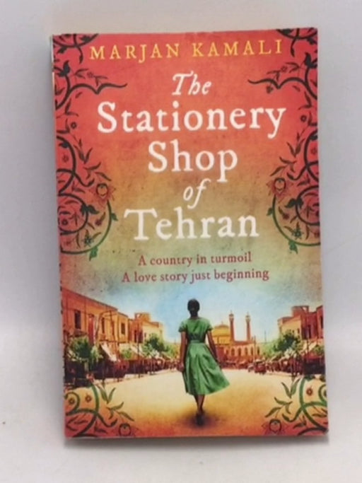 The Stationery Shop of Tehran - Marjan Kamali; 
