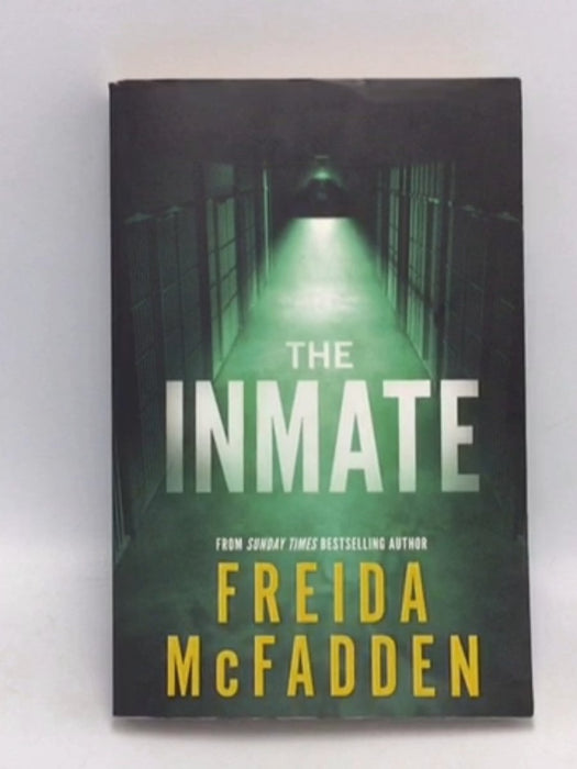 The Inmate - Freida McFadden; 