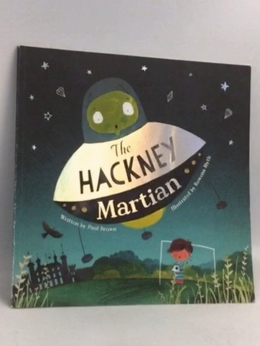 The Hackney Martian - Paul Brown; 