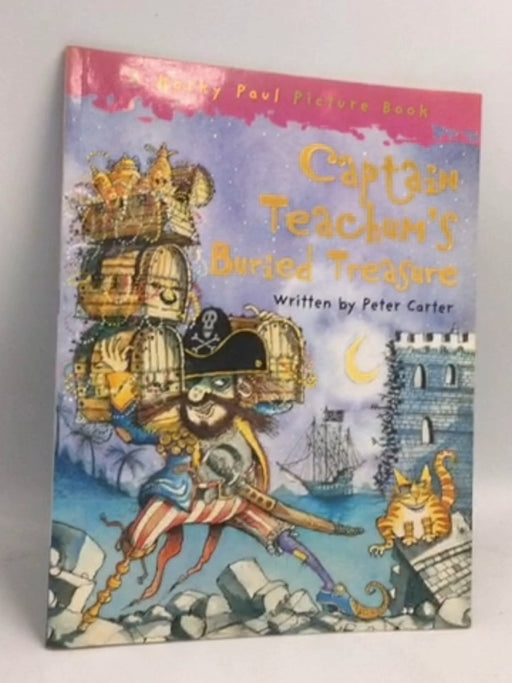 Captain Teachum's Buried Treasure - Peter Carter; 