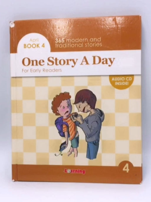 One Story a Day for Early Readers: Book 4 for April (Hardcover) - Judge, Leonard; Paterson, Scott; Burrows, Jennifer; Mcleod,