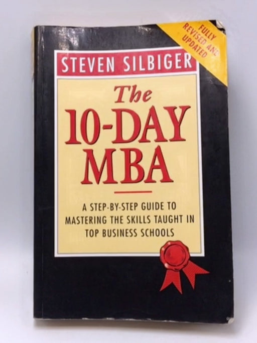 The 10-day MBA - Steven Silbiger