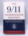 The 9/11 Commission Report: Final Report of the National Commission on Terrorist Attacks Upon the United States (Authorized E