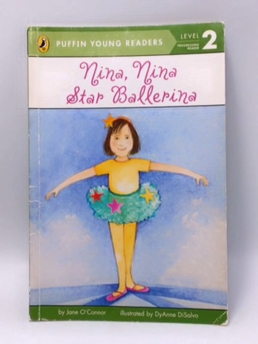 Nina, Nina, Star Ballerina - Jane O'Connor; 