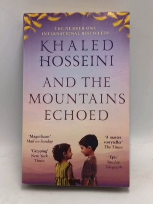 And the Mountains Echoed - Khaled Hosseini; 