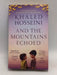 And the Mountains Echoed - Khaled Hosseini; 