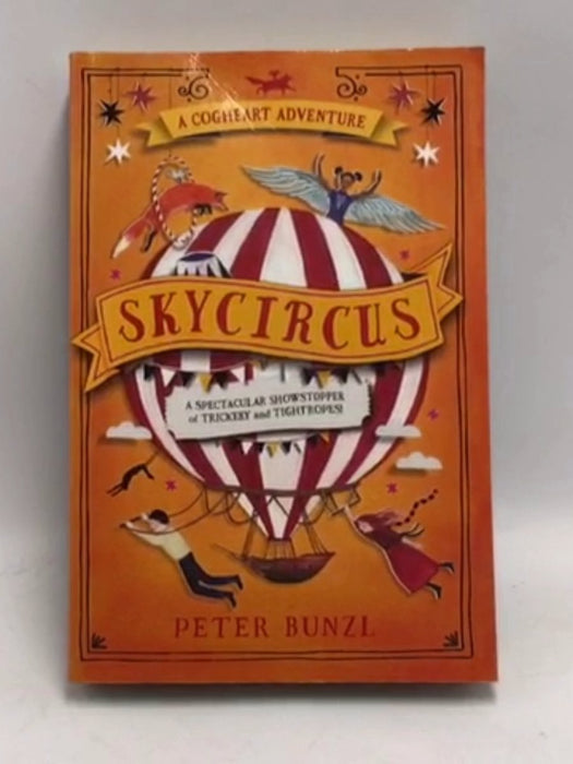 Skycircus ,  The Cogheart Adventures #3 - Peter Bunzl