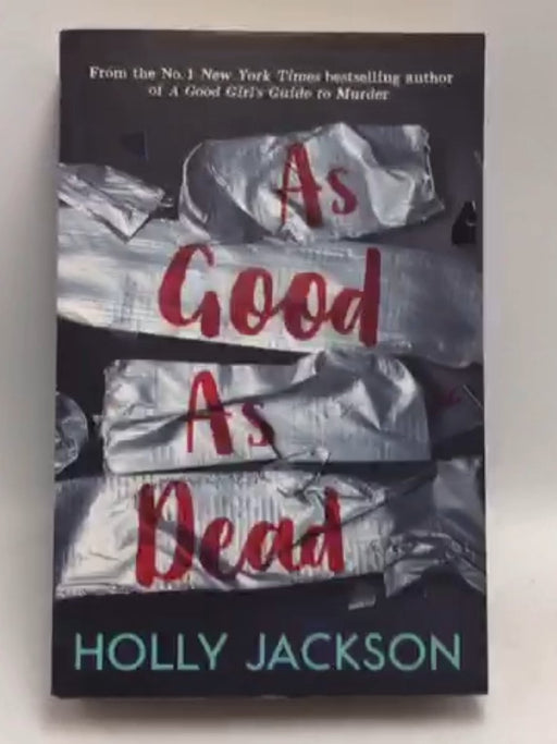 As Good As Dead - Holly Jackson;