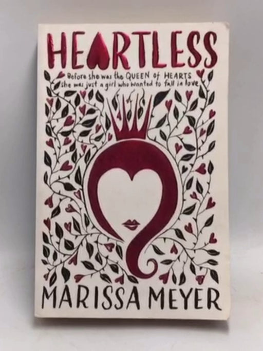 Heartless - Marissa Meyer; 
