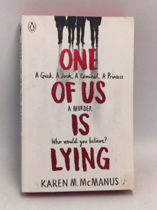 One of Us is Lying - Karen M. McManus
