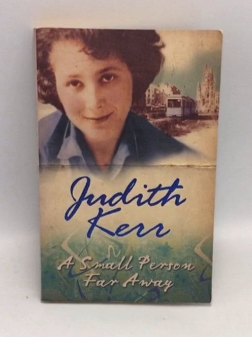 A Small Person Far Away - Judith Kerr; 