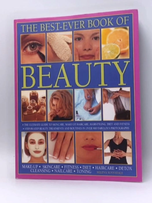 The Best-Ever Book of Beauty - Helena Sunnydale; 