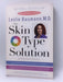 The Skin Type Solution - Leslie Baumann; 