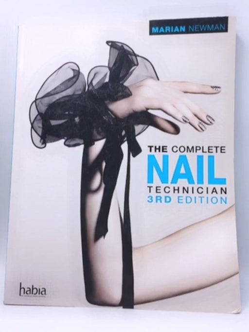 The Complete Nail Technician - Marian Newman; 