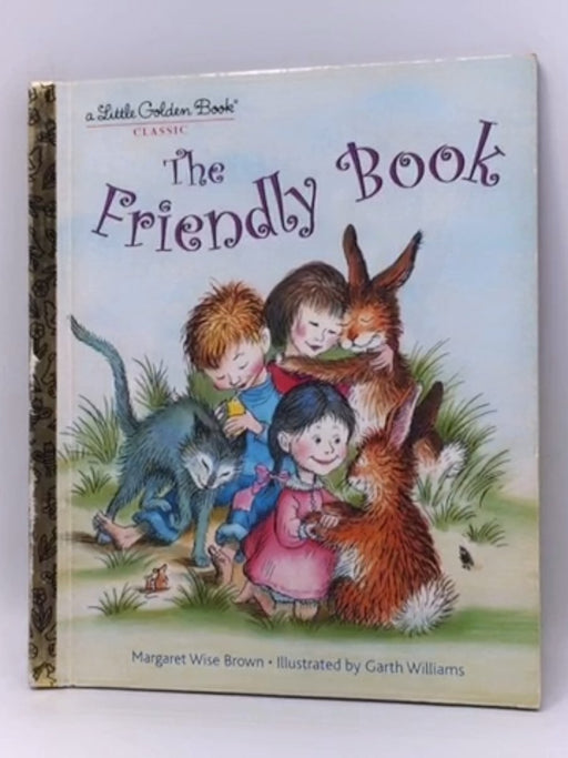 The Friendly Book - Margaret Wise Brown; 
