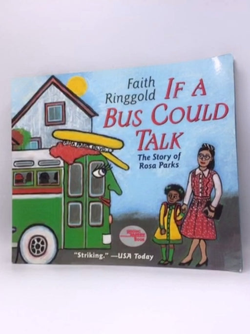 If A Bus Could Talk - Faith Ringgold; 