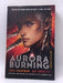 Aurora Burning - Amie Kaufman; Jay Kristoff 