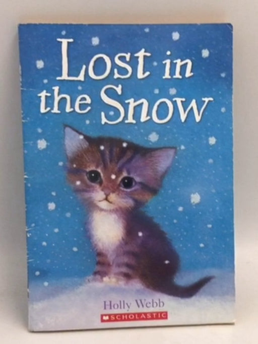 Lost in the Snow - holly-webb