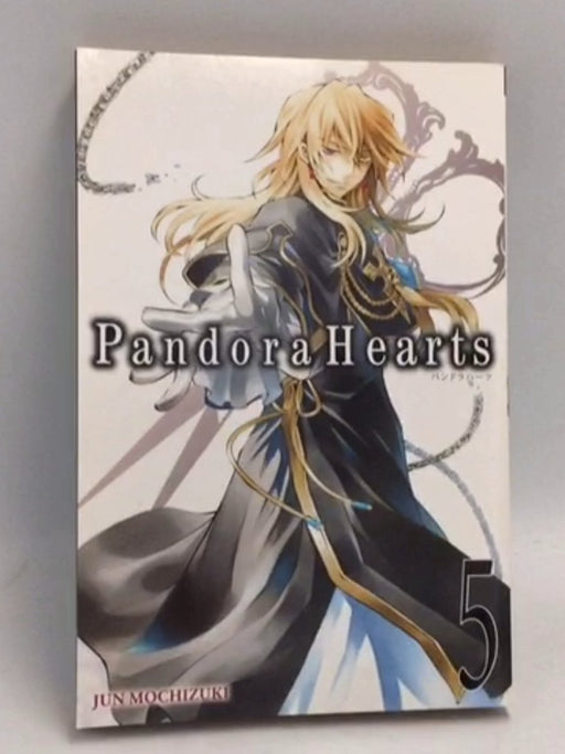 Pandora Hearts, Vol. 5 - Jun Mochizuki