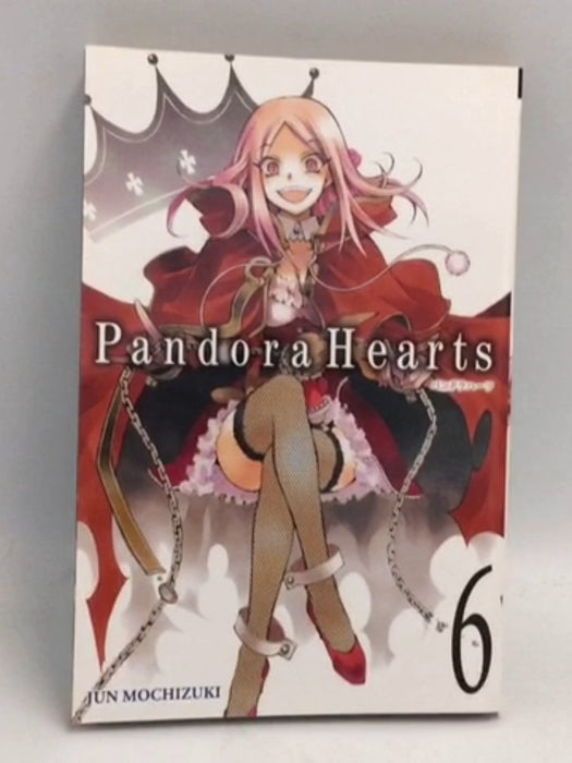 Pandora Hearts, Vol. 6 - Jun Mochizuki