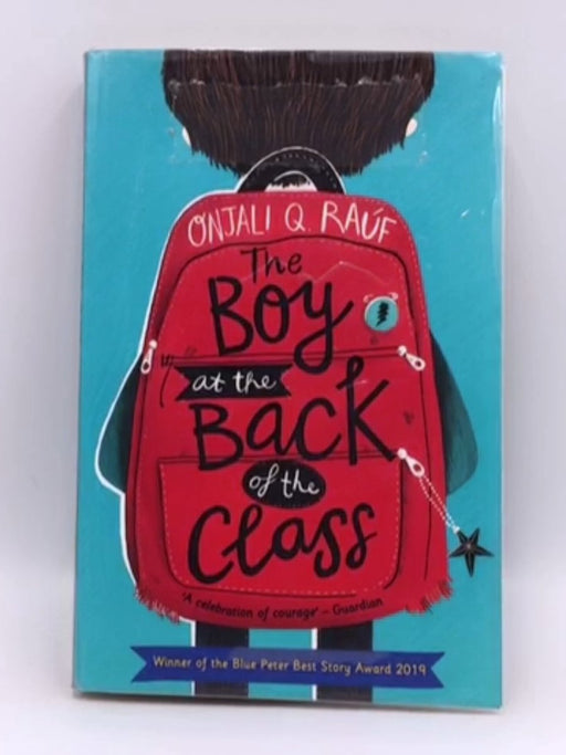 The Boy at the Back of the Class - Onjali Rauf; 