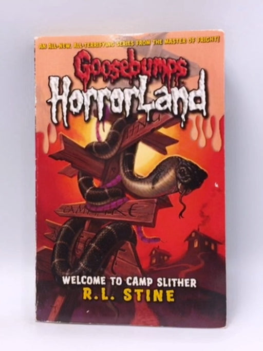 Welcome to Camp Slither - R. L. Stine