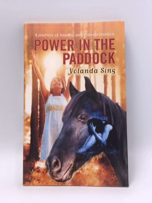 Power in the Paddock: A journey of healing and transformation - 