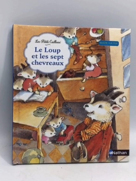 Le loup et les septs chevreaux- [Hardcover] - Jacob Grimm
