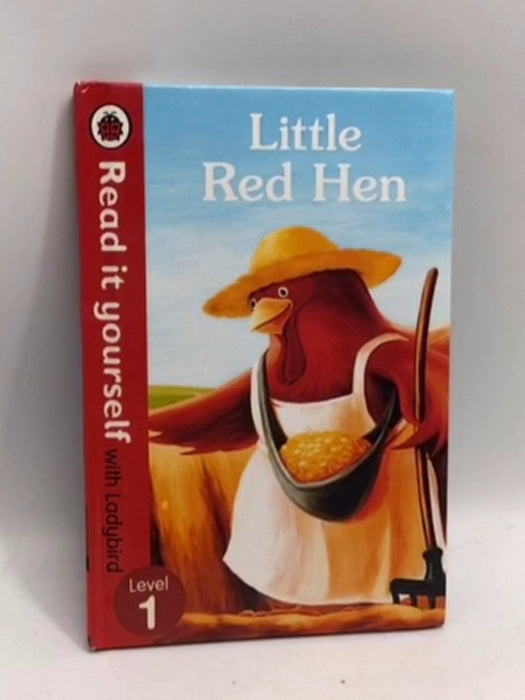 Read It Yourself : Little Red Hen, Level 1- [Hardcover] - Ladybird Books Staff